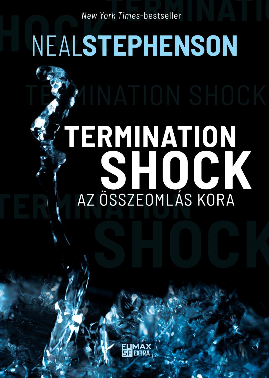 Termination shock - az összeomlás kora