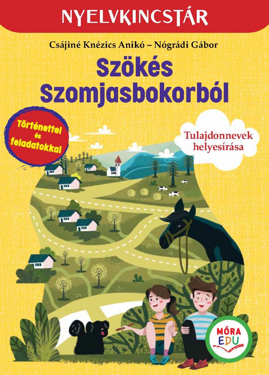 Szökés szomjasbokorból - tulajdonnevek helyesírása