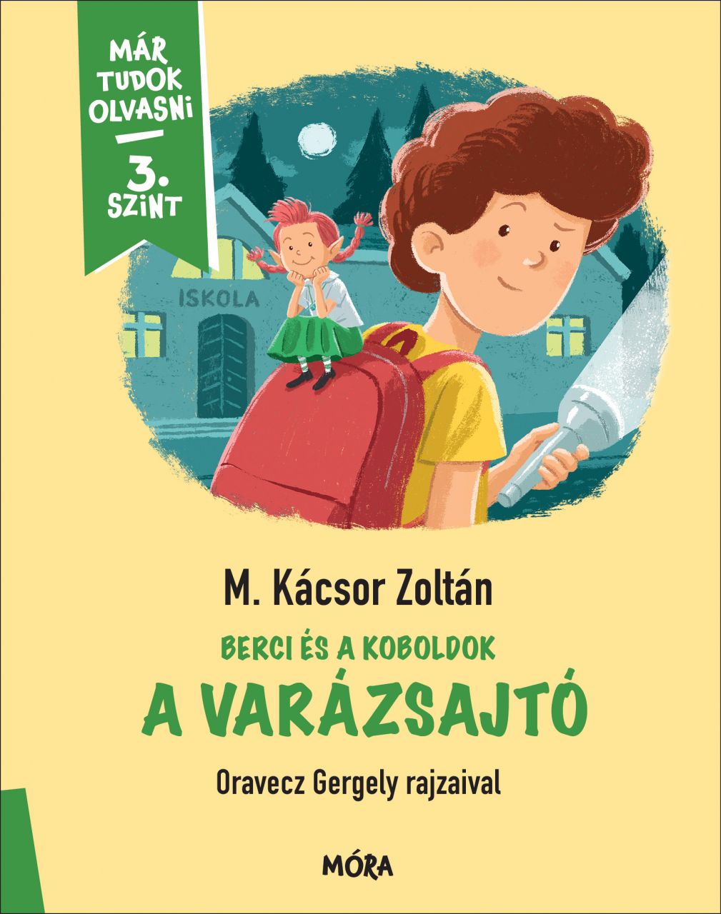 A varázsajtó - berci és a koboldok - már tudok olvasni 3. szint