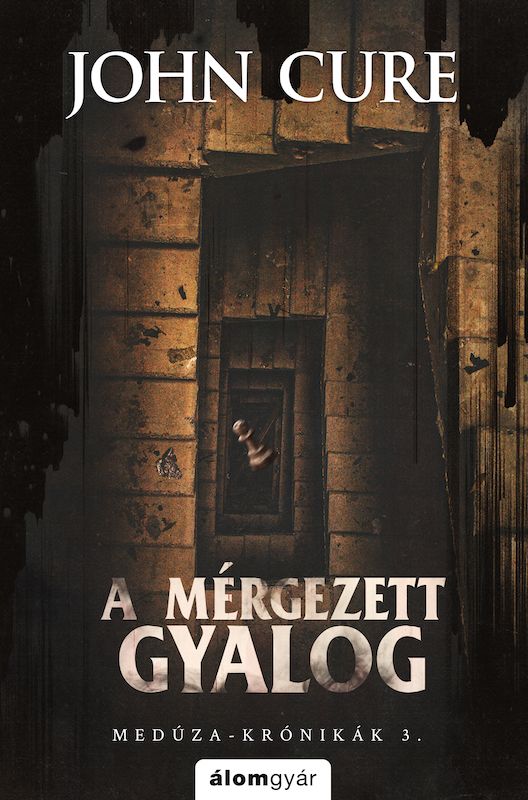 A mérgezett gyalog - madúza - krónikák 3.