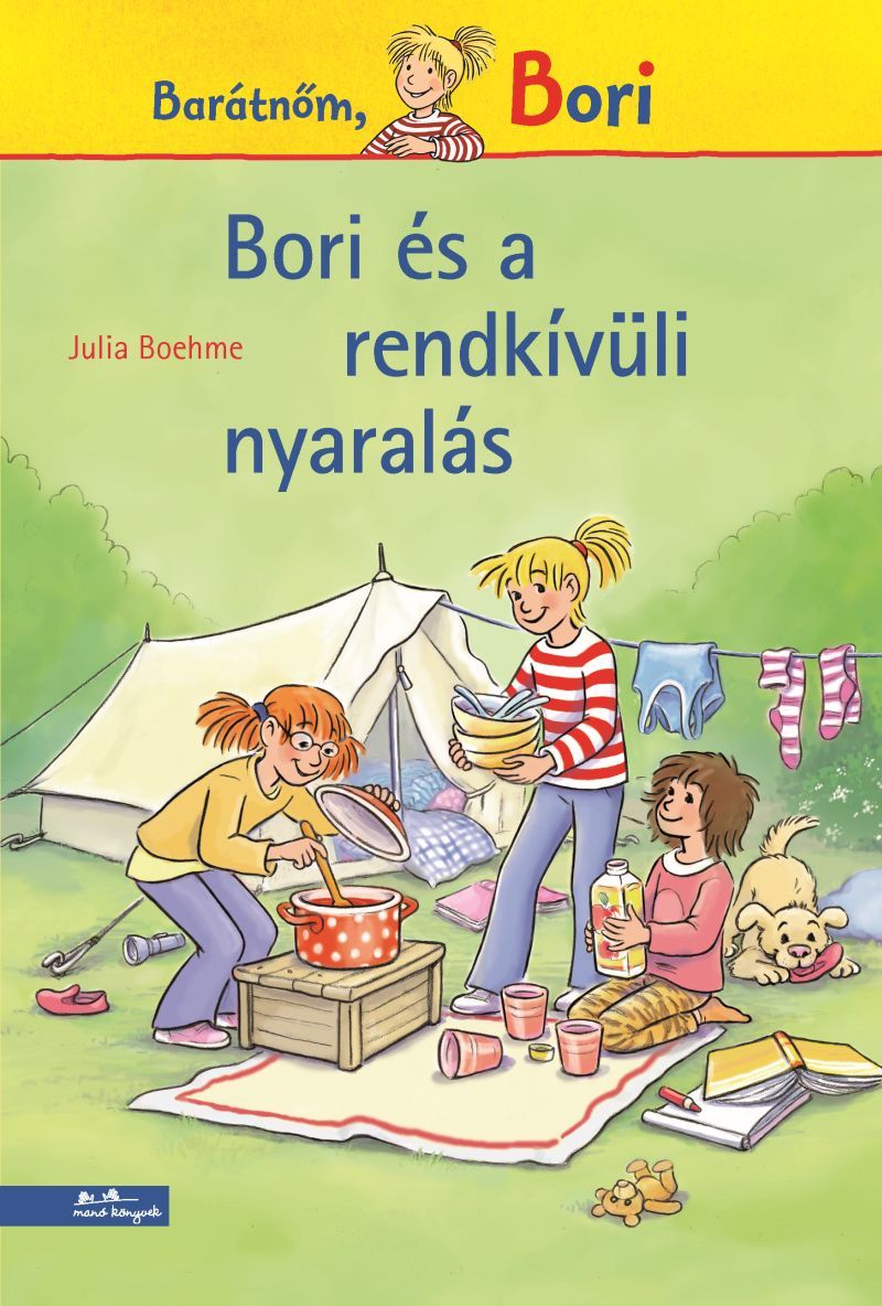 Bori és a rendkívüli nyaralás - bori regény 18.