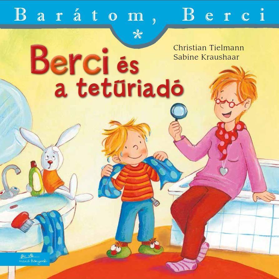 Berci és a tetűriadó - barátom, berci 8.