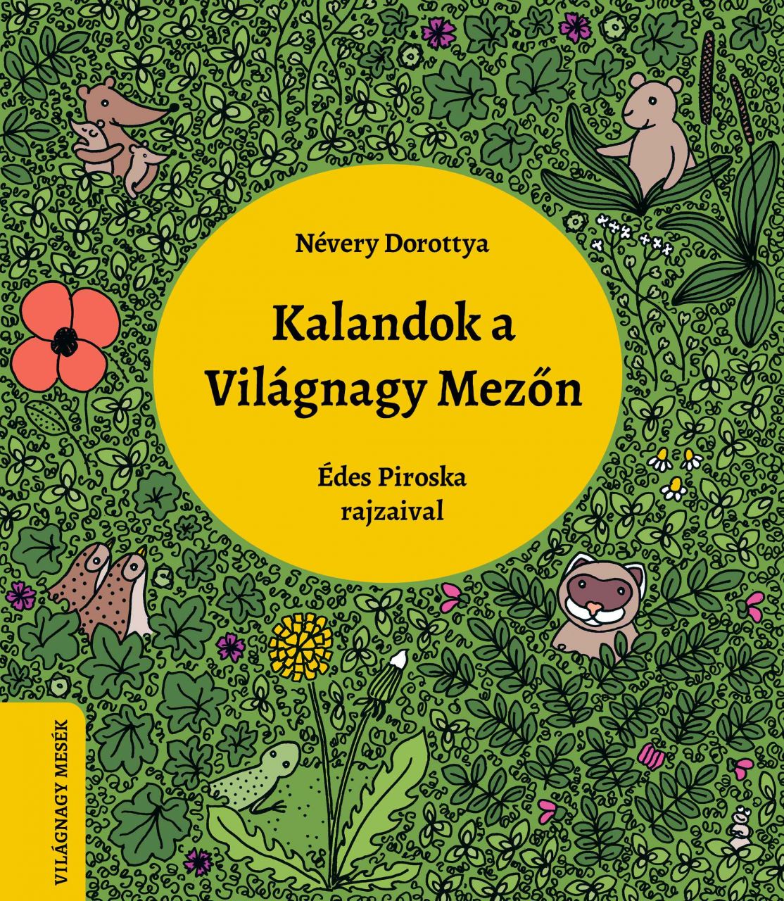 Kalandok a világnagy mezőn