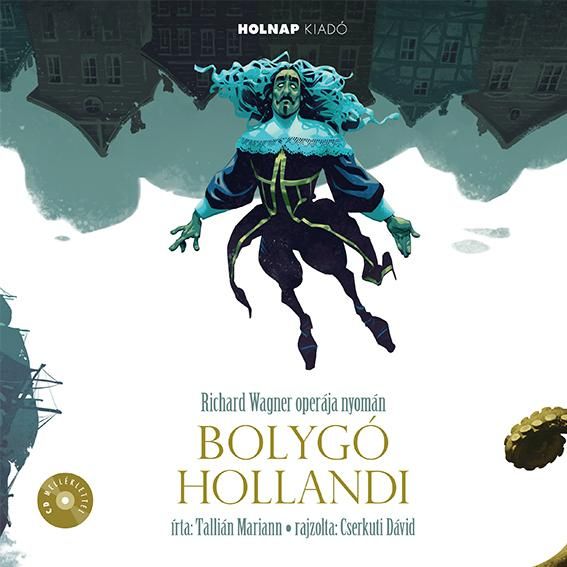 Bolygó hollandi - cd melléklettel