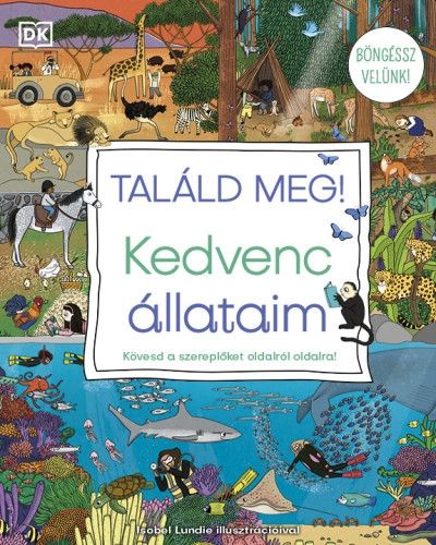 Találd meg! - kedvenc állataim - böngéssz velünk!