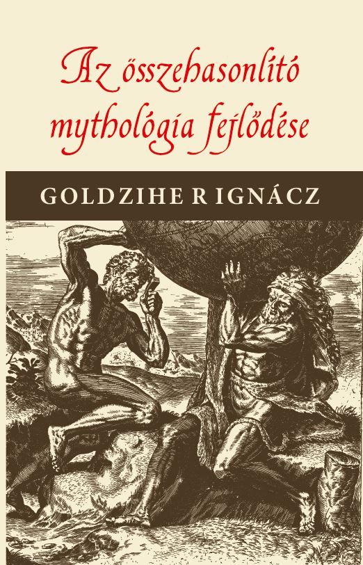 Az összehasonlító mythologia fejlődése