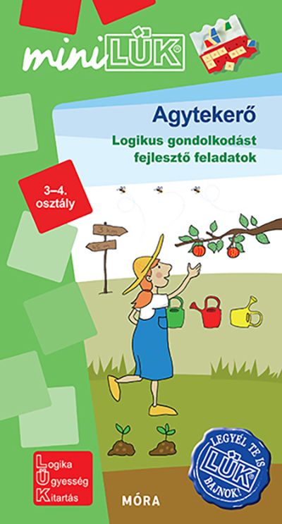 Agytekerő - logikus gondolkodást fejlesztő feladatok 3-4. osztály