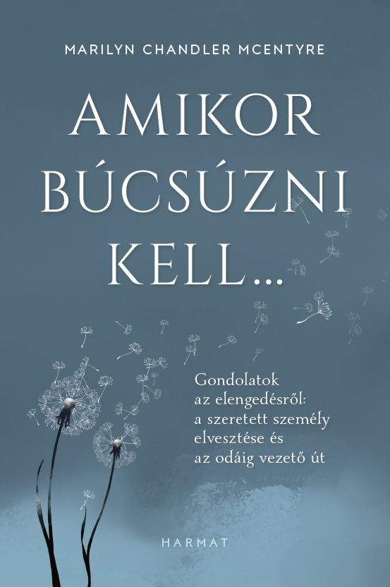 Amikor búcsúzni kell