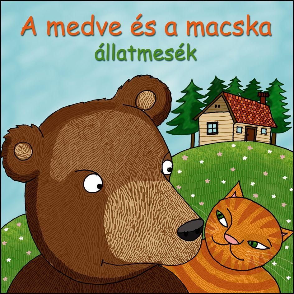 A medve és a macska - állatmesék (hangoskönyv)