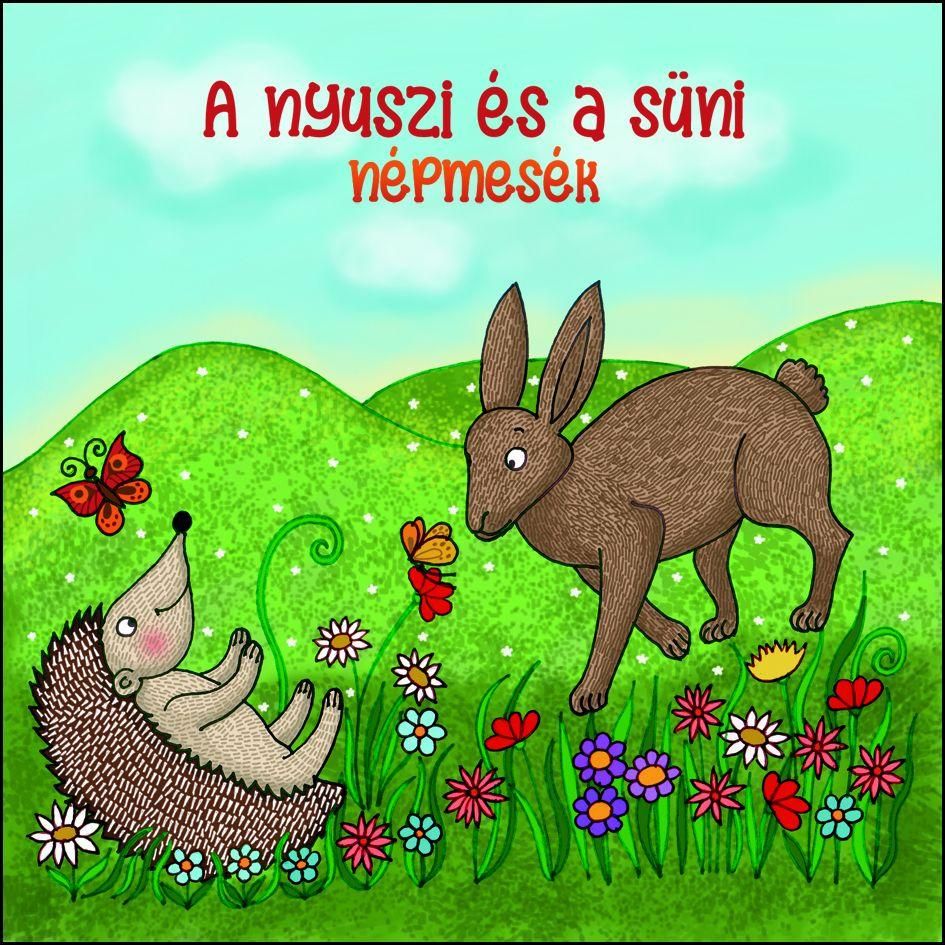 A nyuszi és a süni - népmesék (hangoskönyv)