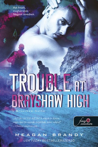 Trouble at brayshaw - a brayshaw balhé (a banda 2.)