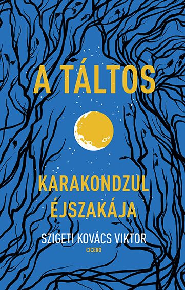 A táltos - karakondzul éjszakája