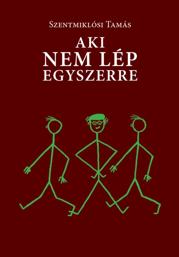 Aki nem lép egyszerre