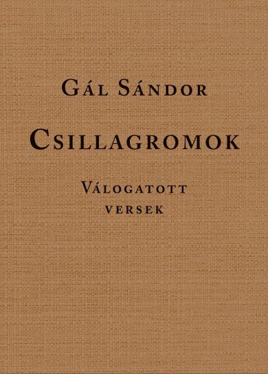 Csillagromok - válogatott versek