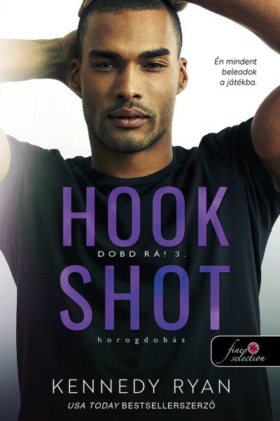 Hook shot - horogdobás (dobd rá! 3.)