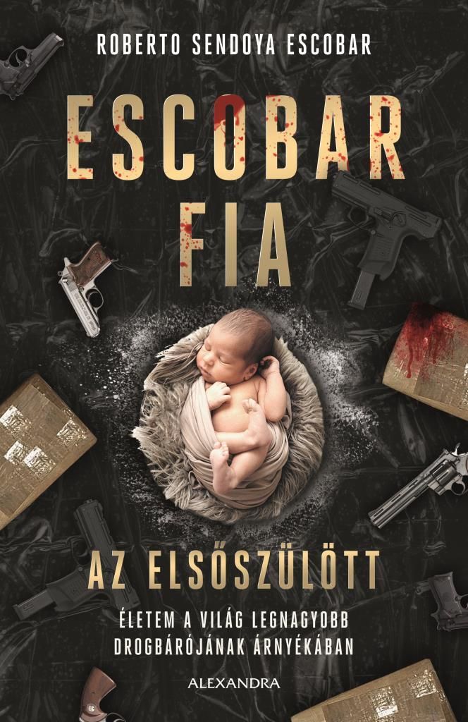 Escobar fia - az elsőszülött