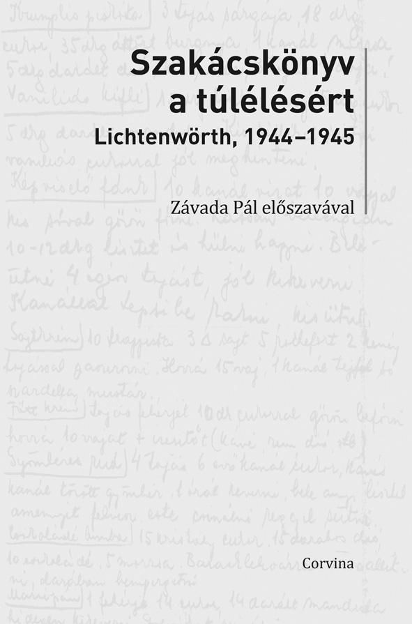 Szakácskönyv a túlélésért - lichtenwörth, 1944-45