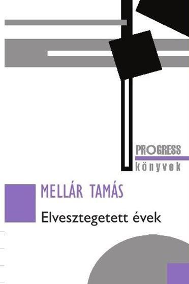 Elvesztegetett évek - progress könyvek