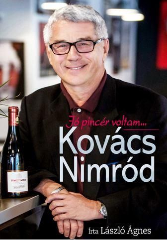 Kovács nimród - jó pincér voltam...