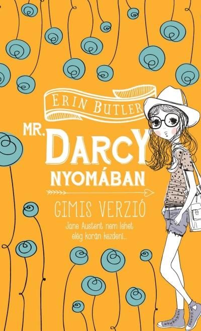 Mr. darcy nyomában - gimis verzió