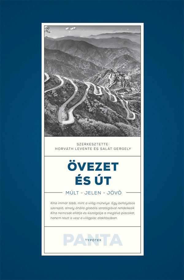 Övezet és út - múlt, jelen, jövő