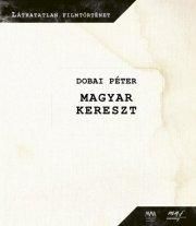 Magyar kereszt - dvd melléklettel