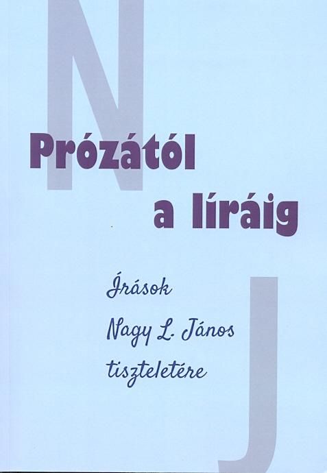 Prózától a líráig