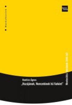 Hazájának, nemzetének hű fiaként - mentesítési kérelmek 1944-ből