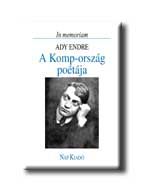 A komp-ország poétája - in memoriam ady endre -