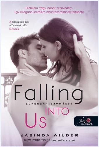 Falling into us - zuhanunk egymásba - beléd zuhantam 2.