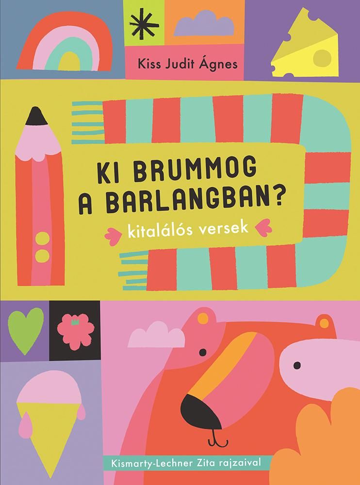 Ki brummog a barlangban? - kitalálos versek -