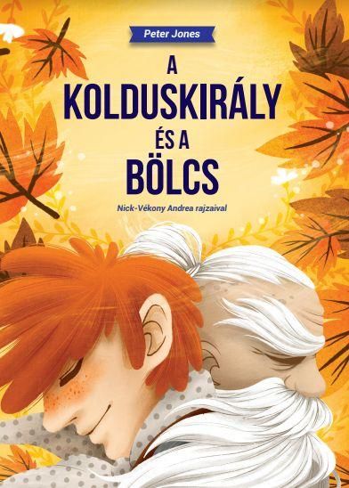 A kolduskirály és a bölcs