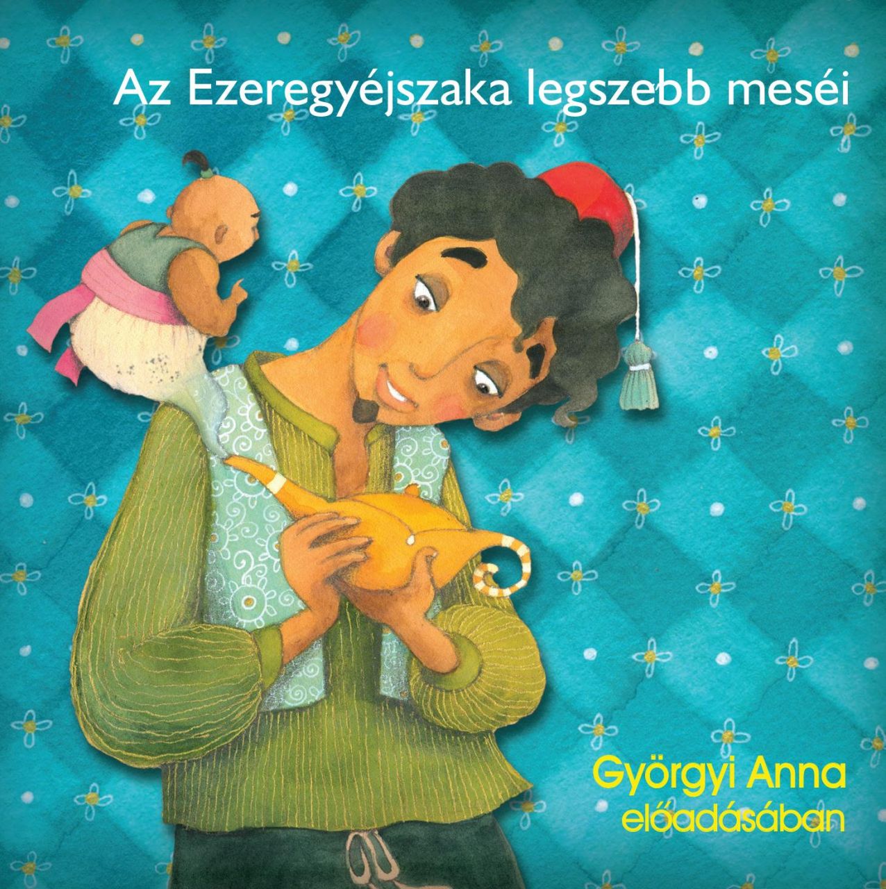 Az ezeregyéjszaka legszebb meséi - hangoskönyv (mp3)