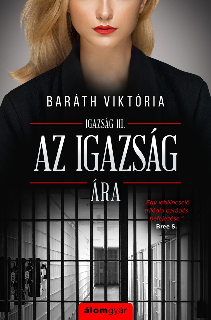 Az igazság ára - igazság sorozat 3.