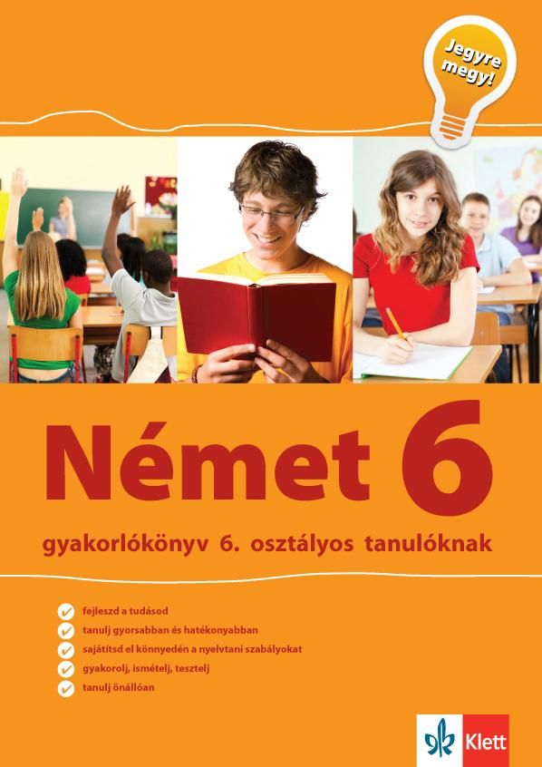 Német 6 gyakorlókönyv - jegyre megy!