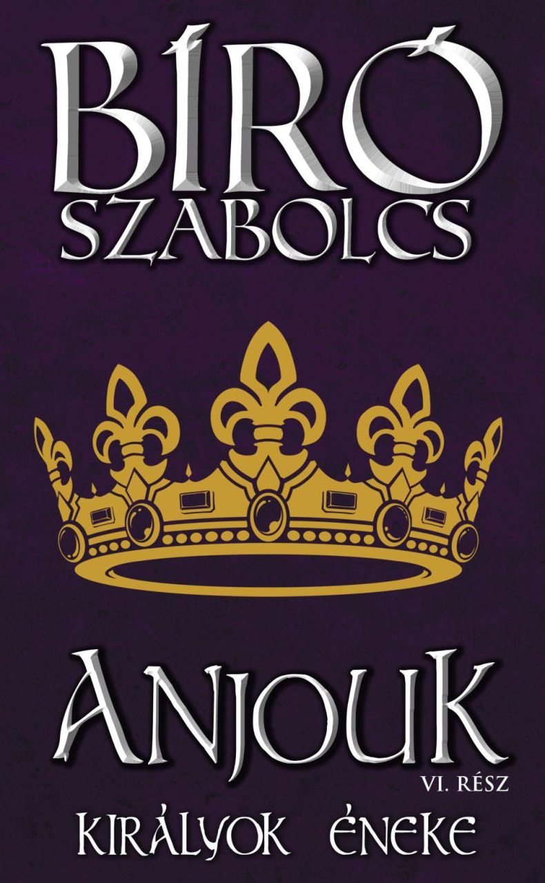 Anjouk vi. - királyok éneke - ükh 2019