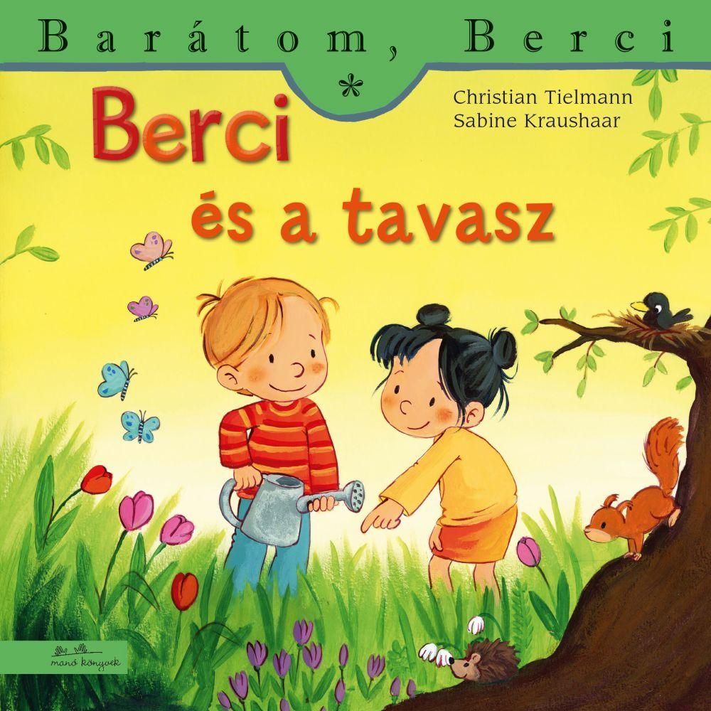 Berci és a tavasz - barátom, berci 14.