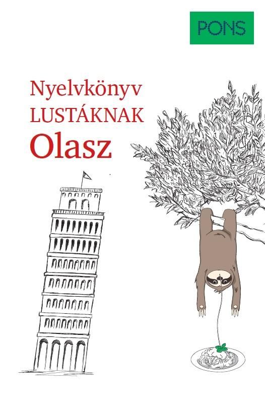 Nyelvkönyv lustáknak olasz