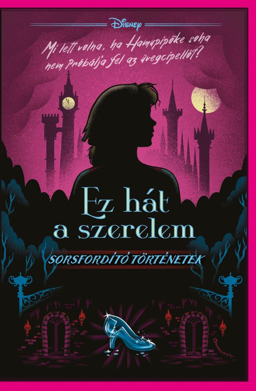 Disney - sorsfordító történetek - ez hát a szerelem