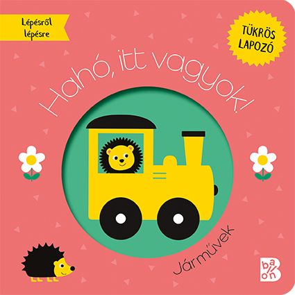 Hahó, itt vagyok! - járművek