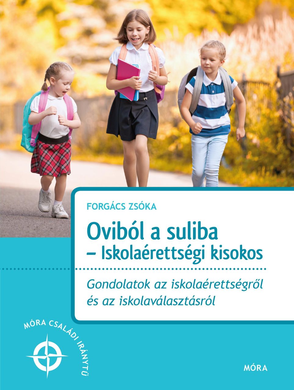 Oviból a suliba - iskolaérettségi kisokos