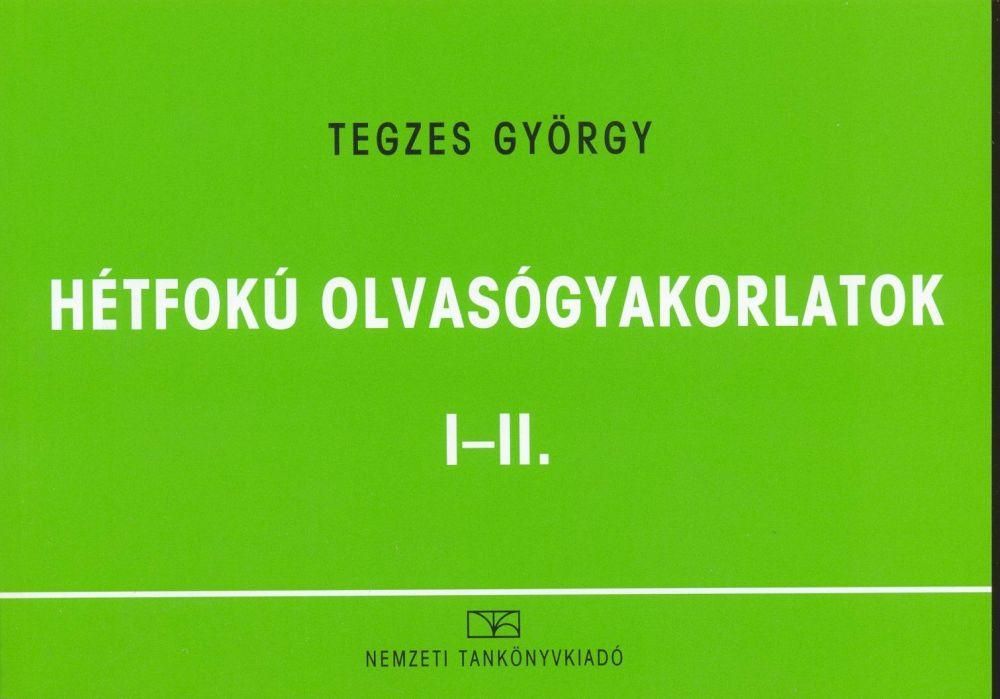 Hétfokú olvasógyakorlatok i-ii.