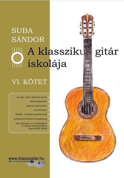 A klasszikus gitár iskolája vi. - kötet