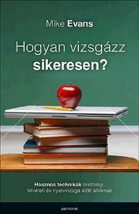 Hogyan vizsgázz sikeresen?