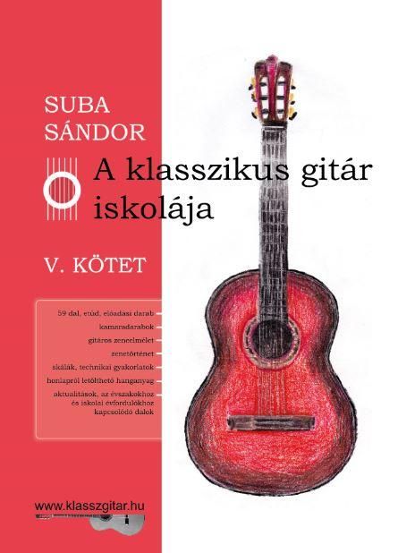 A klasszikus gitár iskolája - v. kötet