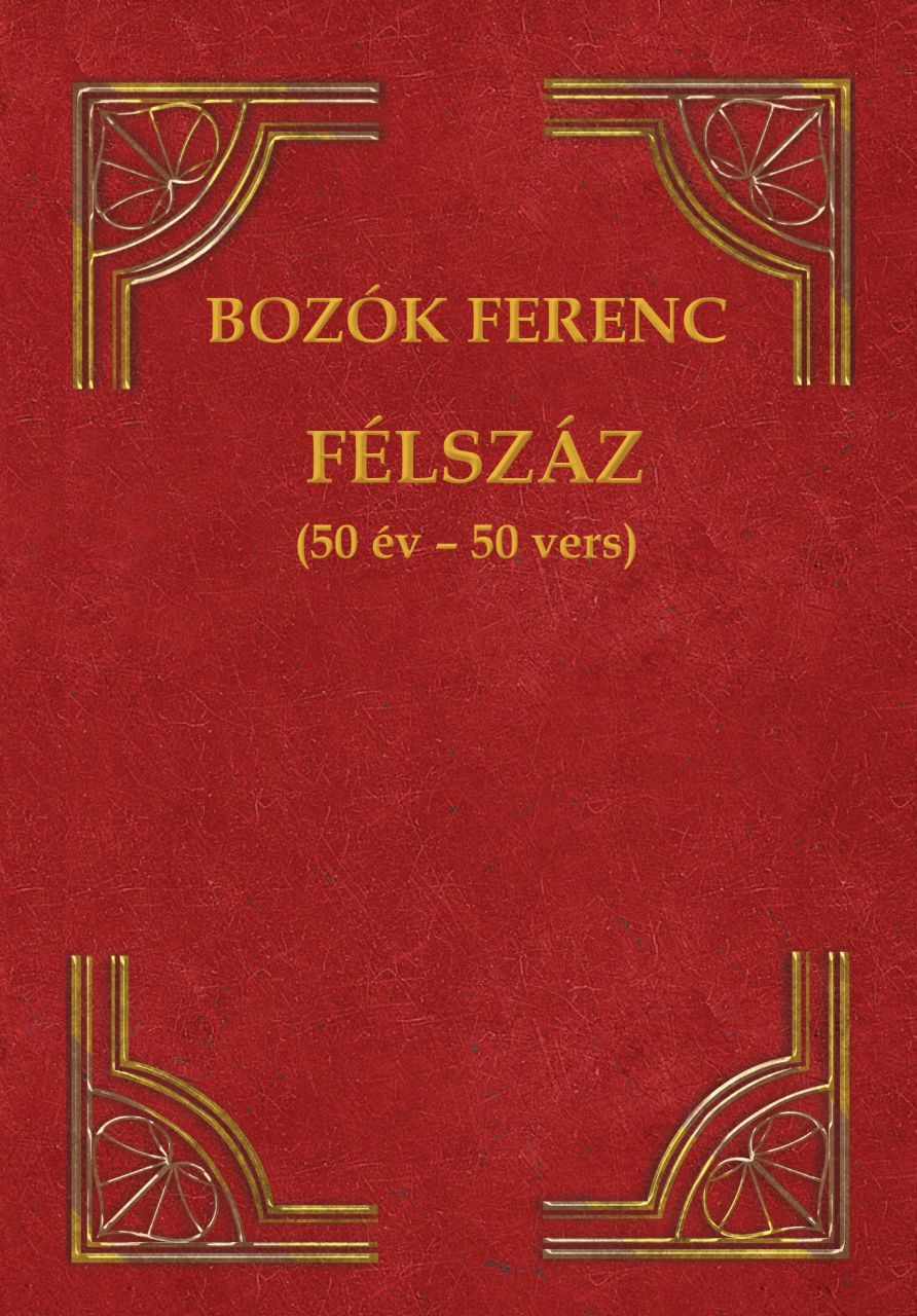 Félszáz (50 év-50 vers)