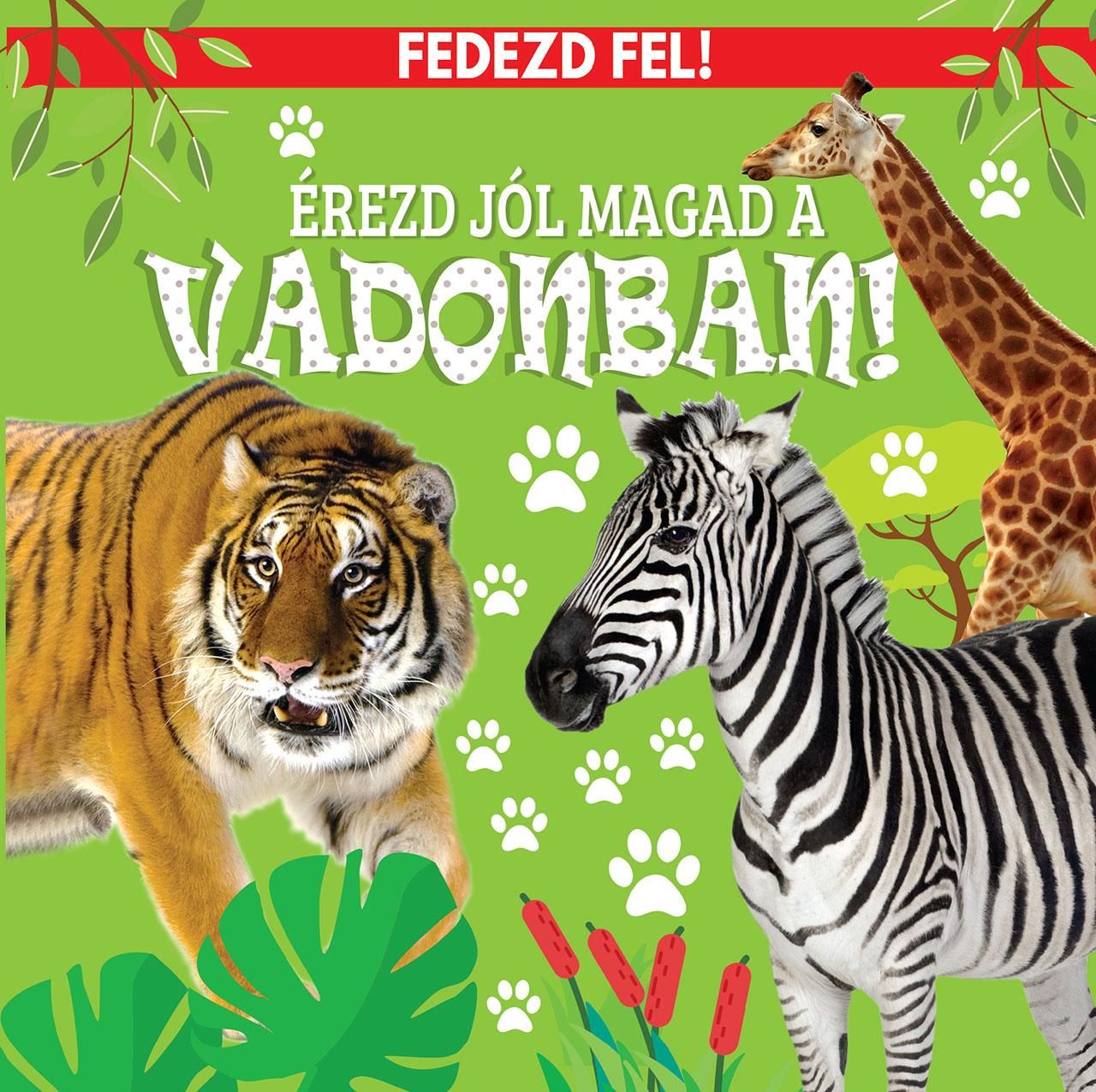 Érezd jól magad a vadonban! - fedezd fel!