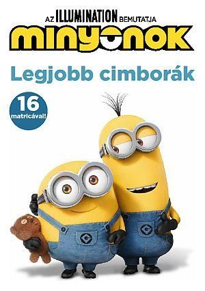 Minyonok - legjobb cimborák