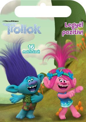 Trollok - legyél pozitív!