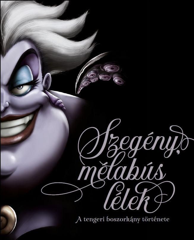 Szegény, mélabús lélek - disney - villains